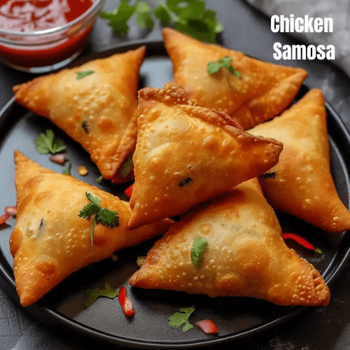 Chicken Samosa: A Flavorful Bite of Delight