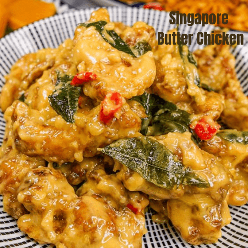 Creamy Crispy Singapore Butter Chicken Recipe!