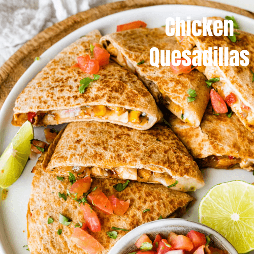 The Ultimate Chicken Quesadillas Recipe: Crispy, Cheesy, and Flavor-Packed!