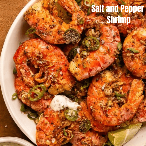 Crispy Chinese Salt and Pepper Shrimp: A Zesty Delight